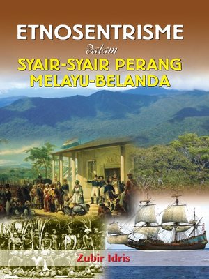 cover image of Etnosentrisme dalam Syair-syair Perang Melayu-Belanda